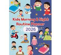 Kids Morning & Night Routine Planner: Daily Routine Checklist, Hygiene Tasks, Bedtime Reflection & Cute Coloring Pages for Kids Ages 4-10