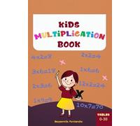 Kids Multiplication Book: Tables 0-30