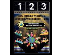 Kids' Number Writing & Counting Workbook (1-100): -Counting Champs: Mastering Numbers 1-100