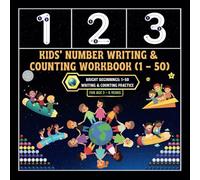 Kids' Number Writing & Counting Workbook (1-50): -Bright Beginnings: 1-50 Writing & Counting Practice