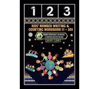 Kids' Number Writing & Counting Workbook (1-50): -Number Adventures:1-50 Writing & Counting Practice for Kids