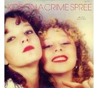 Kids On A Crime Spre - We Love You So Bad