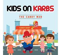 Kids On Karbs - Candy Man