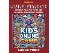 Kid's Online Game Word Search Puzzle Book: Word Searches with Easy to Read Print about Kids Online Games, Educational Word Games, Kids Word Games 7-12 ... for Vacations, Holidays & Free Times