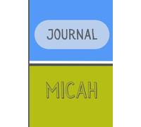 Kids Personalized Notes Journal- Micah: Unlock your creativity and stay organized with the perfect companion for all your thoughts, ideas, and plans-
