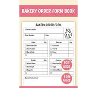 Kids Pretend Bakery Order Form Book: Bakery Role Play Notebook | Bake Shop Order Forms for Kids | Kids Imaginative Play