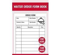 Kids Pretend Waiter Order Form Book: Restaurant Waiter Role Play Notebook | Server Order Pad for Kids | Kids Imaginative Play