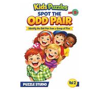 Kids Puzzles - Spot the Odd Pair : Volume 2: A Reasoning Puzzle Book for Curious Minds