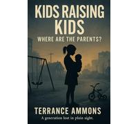 Kids Raising Kids: Where Are the Parents?