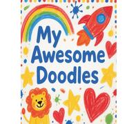 Kids Sketchbook: Fun Drawing Book for Boys and Girls Ages 4-10: 120 Blank Pages for Doodling, Coloring, and Creative Art Fun | Perfect Gift for Young Artists