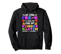 Kids So Long Pre-K Kindergarten Here I Come pre-k laurea Felpa con Cappuccio