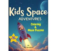 Kids Space Adventures: "Kids Space Adventures" is a 85 Page book of a mixture of 'Maze' Puzzles and a Coloring Book on Kids Space Adventures