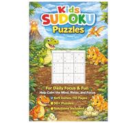 Kids Sudoku Puzzles: Sudoku Puzzles for Daily Focus & Fun | Help Calm the Mind, Relax, and Focus | 6x9 Inches, 110 Pages | 50+ Puzzles | Solutions Included