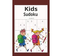 Kids Sudoku: Sudoku Puzzles for Kids | Help Focus and Learning | 6x9 Inches, 110 pages | 50+ Puzzles | Solutions Included