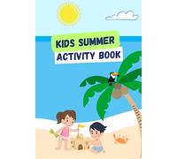 Kids Summer Activity Book: Coloring, Puzzle, Hand-writing, Design, Learning