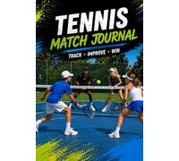 Kids Tennis Match Journal (Hardcover): Logbook record of matches
