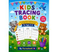 Kids Tracing Book: Fun Tracing Activities to Build Pencil Control, Handwriting Skills, and Early Learning for Ages 3-6