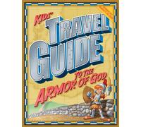 Kids' Travel Guide to the Armor of God