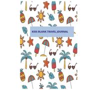 KIDS TRAVEL JOURNAL