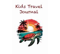 Kids Travel Journal: Fun Vacation Diary with Prompts for Daily Adventures, Memories, and Drawings