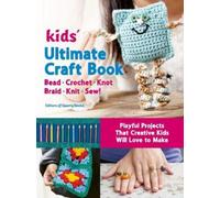 Kids' Ultimate Craft Book (Tascabile) Creative Kids