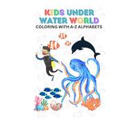 Kids Underwater Coloring with A-Z Alphabets