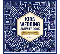 Kids Wedding Activity Book: A Square Activity and Coloring Book with Mazes, Puzzles, Word Searches, Spy , DIY Crafts, Drawing, and Counting Games for Children.