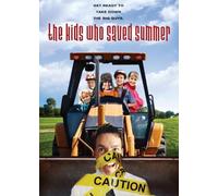 Kids Who Saved Summer