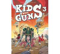 Kids with guns. Vol. 3