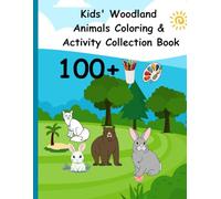 Kids’ Woodland Animals Coloring & Activity Collection Book