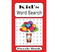 Kid's Word Search Puzzle Book: Fun and Educational for Ages 6-8 | 50+ Puzzles | 6x9 Inches | Great Gift Idea