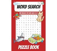 Kids Word Search Puzzle Book: Fun Word Searches with Easy to Read Print that children will LOVE! | 6x9 inches, 110 pages | 50+ Puzzles ... Gift for Birthdays, Vacations, Holidays and Free Times