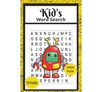 Kid's Word Search: Word Search for All Ages, Brain Teasers for Children, Educational Puzzles, 110 Pages 55 Puzzles 9 Words
