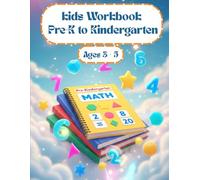 Kids Workbook Pre K to Kindergarten: Fun Activities to Build Math, Logic, and Critical Thinking Skills, Kindergarten Math Workbook