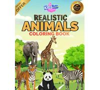 Kids World Realistic Animals Coloring Book: Fun & Educational Animal Coloring Pages with Easy Descriptions | Farm, Jungle & Wild Animals for Kids & Teens