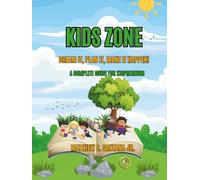 KIDS ZONE: Dream It, Plan It, Make It Happen!