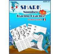 Kidsfun SHARKSNUMBER Tracing Practice (french version) (Tascabile)