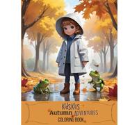 KidSkies Autumn Adventures: Pumpkins, Critters, and Leaf-Pile Fun in a Seasonal Coloring Book for Kids
