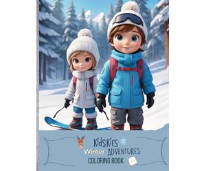 KidSkies Winter Adventures: Snowflakes, Cozy Cabins, and Winter Magic in a Whimsical Coloring Book for Kids