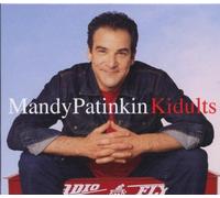 Kidults by Mandy Patinkin (2001-09-04)