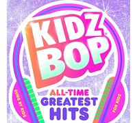Kidz Bop - All Time Greatest Hits