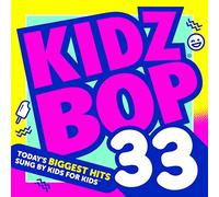 Kidz Bop Kids - Kidz Bop 33