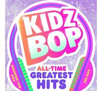 Kidz Bop Kids - Kidz Bop All Time..