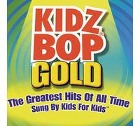 Kidz Bop Kids - Kidz Bop Gold