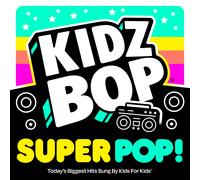 Kidz Bop Kids Kidz Bop Super POP (CD) Album
