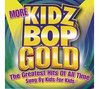 Kidz Bop Kids - More Kidz Bop Gold