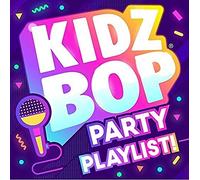 Kidz Bop Party Playlist