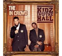 Kidz In The Hall - In Crowd