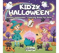 KIDZY HALLOWEEN: Happy Halloween, Coloring Book For Girls
