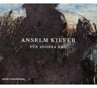 Kiefer, Anselm Anselm Kiefer: Fur Andrea Emo (Copertina rigida)
